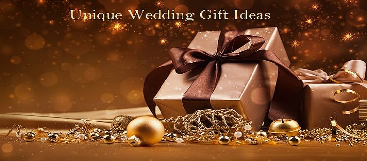 Unique Wedding Gift Ideas